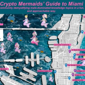 Crypto Mermaids’ Guide to Miami Art Week 2022